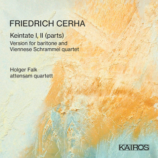 New CD: Keintate I, II (parts) – Friedrich Cerha